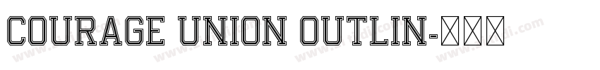 Courage Union Outlin字体转换